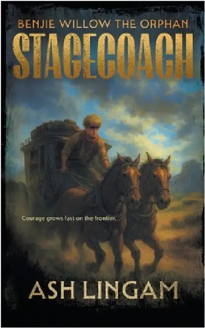 Stagecoach: A YA Western by Lingam, Ash