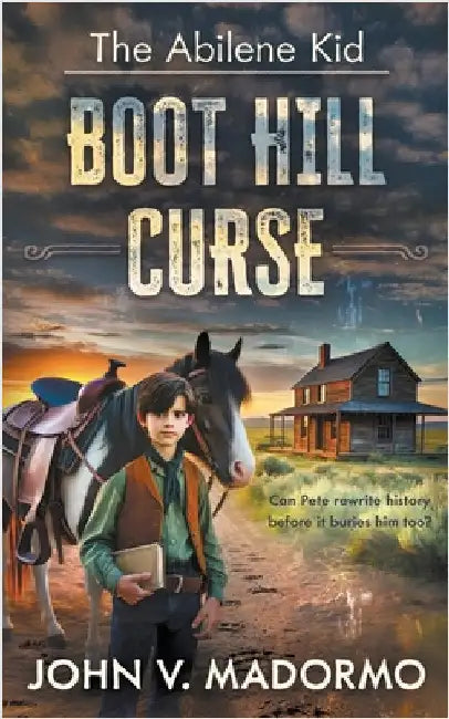 The Abilene Kid: Boot Hill Curse by Madormo, John V.