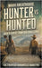 Hunter Vs. Hunted: Jack's Great Frontier Challenge by Greathouse, Mark