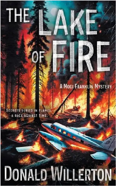 The Lake of Fire: A Mystery Adventure by Willerton, Donald