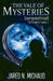 The Vale of Mysteries by Jared N. Michaud