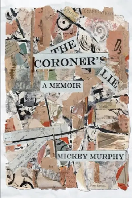 The Coroner's Lie by Mickey Murphy