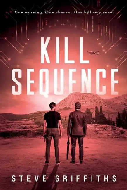 Kill Sequence: Vengeance Has Evolved by Griffiths, Steve