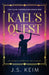 Kael's Quest by J. S. Keim