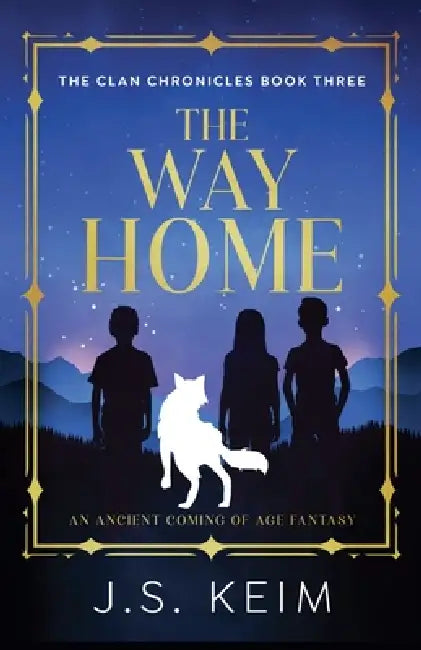 The Way Home by J. S. Keim