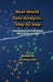 Real-World Data Analysis, Step by Step: A New Analyst's Hands-On Guide to SAS, R, Python, and Excel by Jiazheng Chen, Jiazheng Chen, Jiazheng Chen