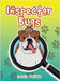 Inspector Bugs by Puetz, David