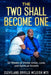 The Two Shall Become One: 52 Week Devotional for Divine Union, Love and Spiritual Growth by Cleveland Orville McLeish