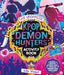 The Unofficial Kpop Demon Hunters Activity Book: Games, Quizzes, Trivia, and More to Unleash Your Inner Idol! by Lila Violet