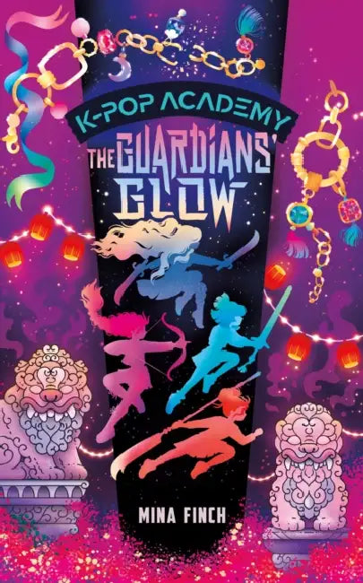The Guardians' Glow: Adventure Stories for K-Pop Fans (Book 4) by Mina Finch