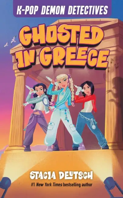 Ghosted in Greece: Mystery Stories for K-Pop Fans (Book 2) by Stacia Deutsch