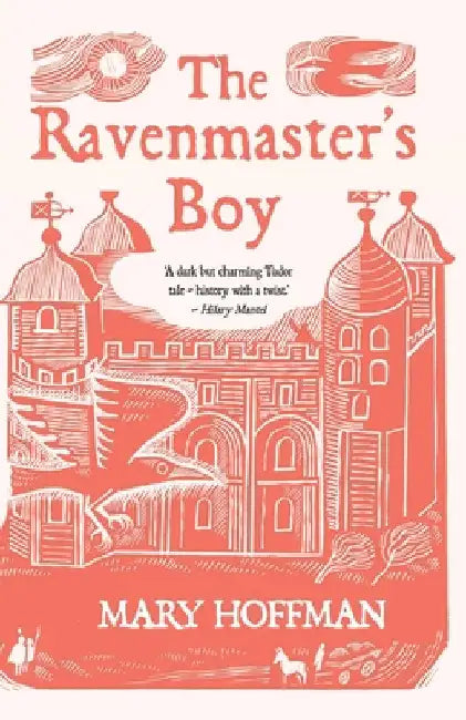 The Ravenmaster's Boy by Hoffman, Mary