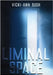 Liminal Space by Bush, Vicki-Ann