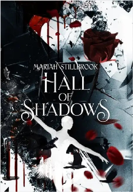 Hall of Shadows by Stillbrook, Mariah