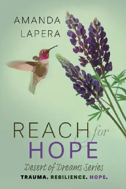 Reach for Hope: (Desert of Dreams Series Book 2) by Amanda Lapera