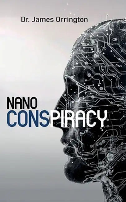 Nano Conspiracy by James Orrington