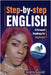Step-By-Step English: Personal Roadmap for beginners by Raymond, Myrdeline