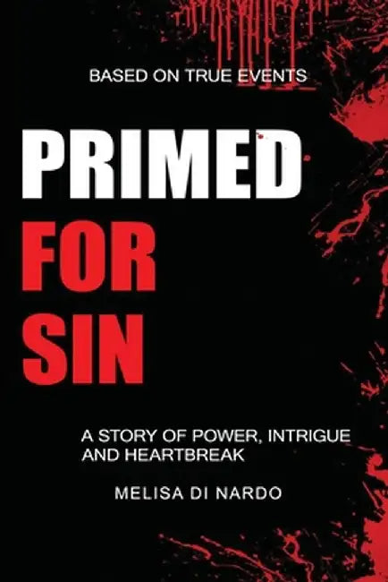 Primed for Sin by Melisa Di Nardo