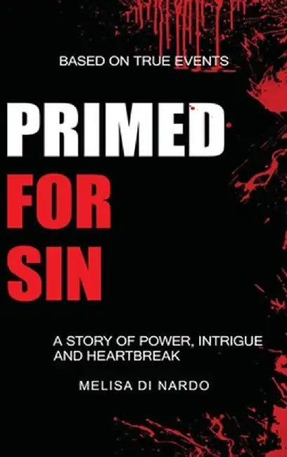 Primed For Sin by Melisa Di Nardo