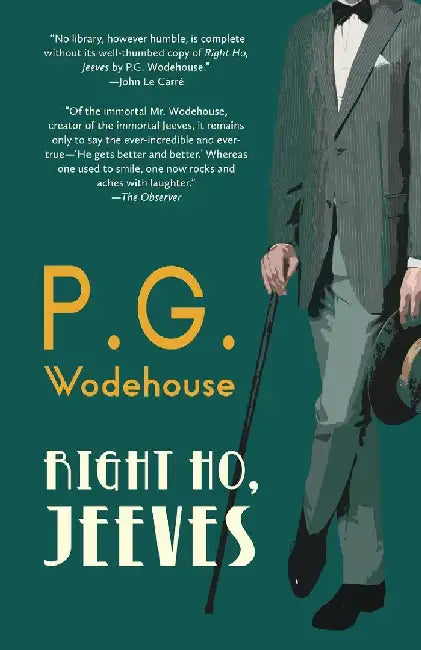 Right Ho, Jeeves (Warbler Classics Annotated Edition) by P. G. Wodehouse