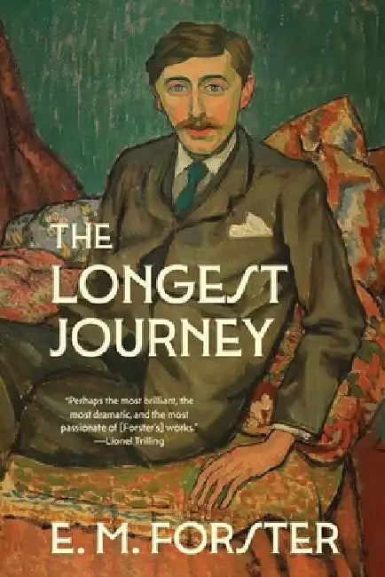 The Longest Journey (Warbler Classics Annotated Edition) by E. M. Forster