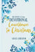 The Advent A 25 Day Devotional Countdown to Christmas by Grace Abrahams