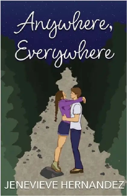 Anywhere, Everywhere by Hernandez, Jenevieve