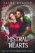 Mistral Hearts: Mistral Hearts by Jaime Ryanne