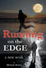 Running on the Edge: a new work by Michael Hunte