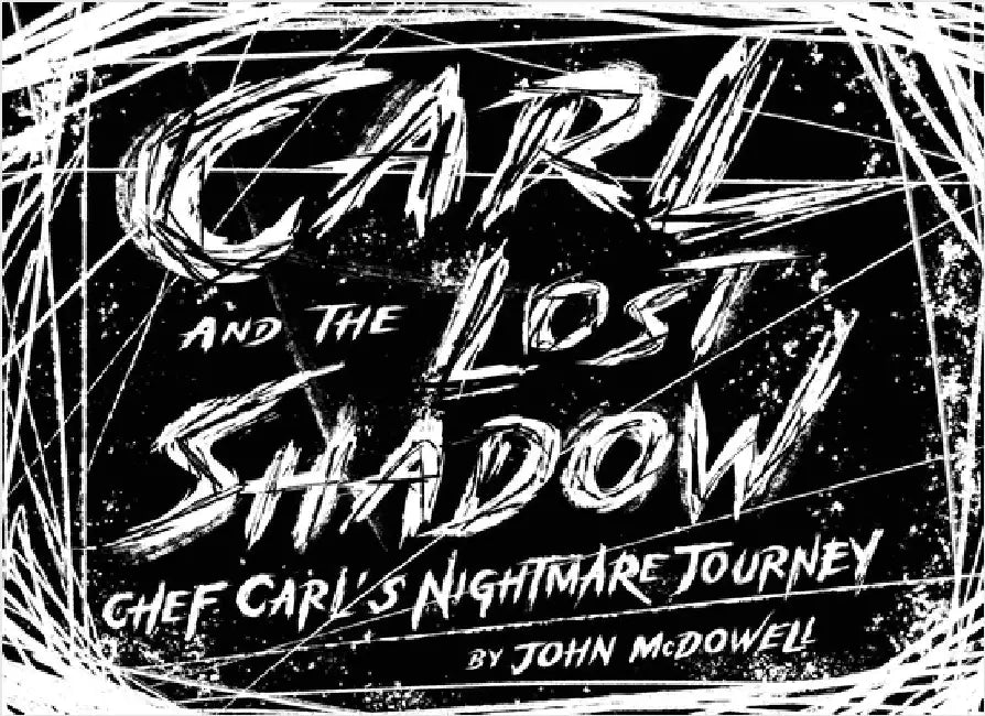 Carl and the Lost Shadow by McDowell, John