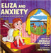 Eliza and Anxiety: A Superhero of Kids' Counselling by Decataldo, Michaela