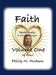 Faith: Devotionals for Each Day of the Year - Volume One by Philip M. Hudson