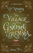 PJ Norris and the Village With the Gnome Dilemma: A Cozy Fantasy Mystery by Evans, S. Usher