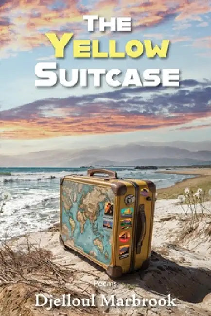 The Yellow Suitcase by Djelloul Marbrook