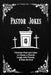 Pastor Jokes: Christian Puns and Jokes to Charm a Church, Laugh with Friends, & Ease the Soul by Stephen Fide