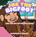 Joe the Bigfoot and the Big Ice Cream Caper by Leanne E. Staback