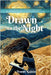 Drawn to the Night by Kafalas, Dennis