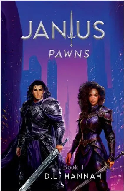 JanIus: Pawns Book 1 by Hannah, D. L.