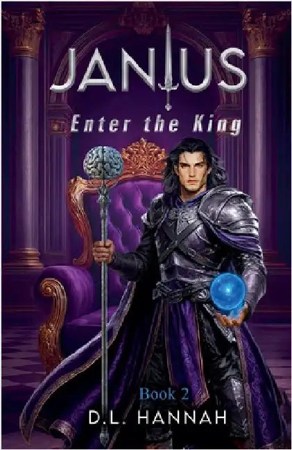 JanIus: Enter the King Book II by Hannah, D. L.