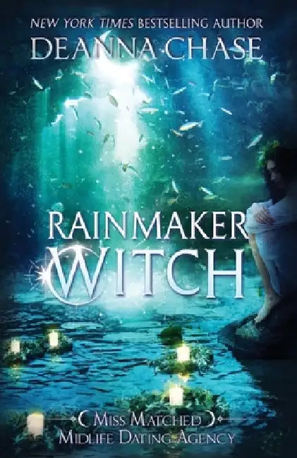 Rainmaker Witch by Deanna Chase