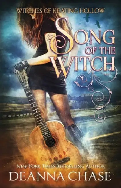 Song of the Witch by Deanna Chase