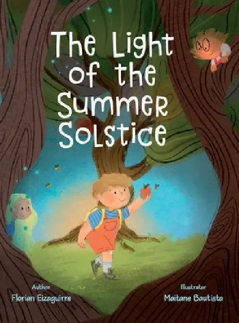 The Light of the Summer Solstice by Florian Eizaguirre, Maitane Bautista