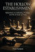 The Hollow Establishment: Reflections on Authority, Privilege and The Erosion of Trust by Peter Scraton