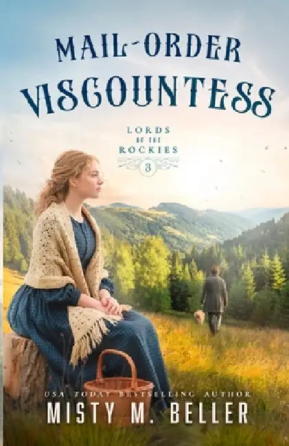 Mail-Order Viscountess by Misty M. Beller