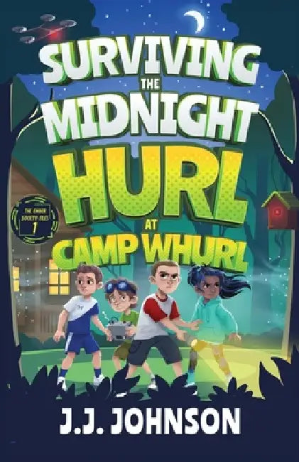 Surviving the Midnight Hurl at Camp Whurl by J. J. Johnson, Dawn L. Carter