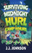 Surviving the Midnight Hurl at Camp Whurl by J. J. Johnson, Dawn L. Carter