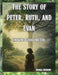 The Story of Peter, Ruth, and Evan Knowing Good and Evil by Fremont, Fauneil