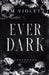 Ever Dark by M. Violet