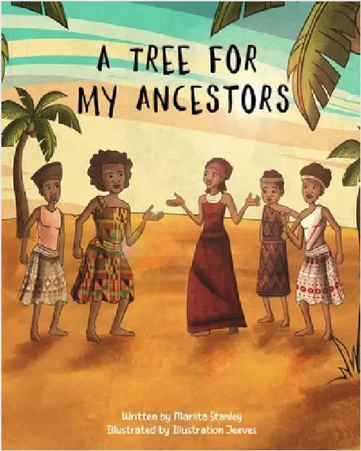 A Tree For My Ancestors by Stanley, Marlita