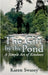 The Gift by the Pond: A Simple Act of Kindness by Swasey, Karen